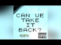 Yung The Dreamer - Can We Take It Back
