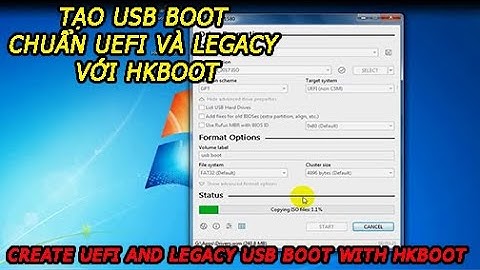 tạo usb boot chuẩn UEFI và LEGACY với hkboot (create UEFI  and LEGACY usb boot with hkboot )
