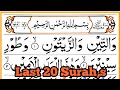 Last 20 Surahs Full | last 20 surahs full HD colour text | quran 20 surah