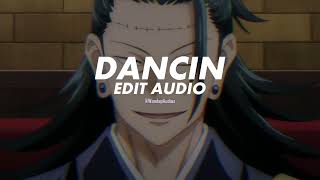 Dancin - KRONO ( Edit Audio )