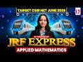 Applied Mathematics | JRF EXPRESS | Target CSIR NET June 2026 | Lec-2 | IFAS