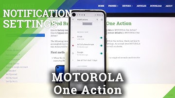 How to Personalize Notifications on MOTOROLA One Action – Notifications Settings