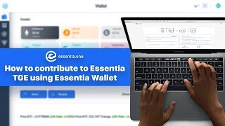 How to contribute to Essentia TGE using Essentia Wallet