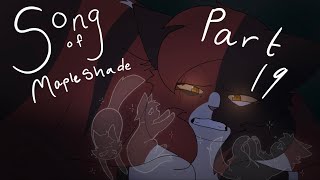 song of mapleshade MAP | part 19