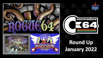 C64 Round Up: January 2022 featuring Rogue 64, Sonic the Hedgehog, Scramble Infinity