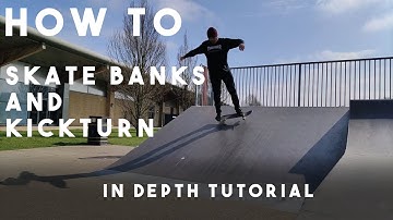 How To Skateboard: Banks and Kickturns