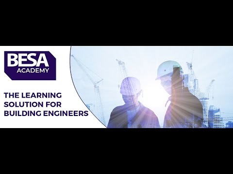 BESA Academy – The Learning Solution for Building Engineers