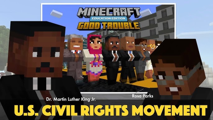 Explore Social Justice in Minecraft: Education Edition with Good Trouble