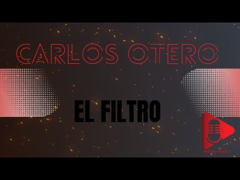 Carlos otero - El Filtro (Video oficial) M.Flow Músic Entertainment SRL