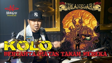Bertahta Diatas Tanah Mereka | Lukanegara | Kolo | Nebulae SoundLab