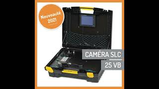 📣 NOUVELLE CAMÉRA SLC 25 VB