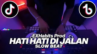 Dj Hati Hati Di Jalan - Tulus