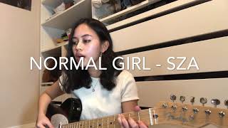 Normal Girl - SZA (Cover)
