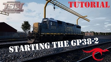 GP38-2 Cold Start Tutorial - Train Sim World: CSX Heavy Haul