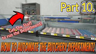 Megastore Simulator Macelleria! Come automatizzare e far gestire al personale il NUOVO reparto, P... screenshot 5