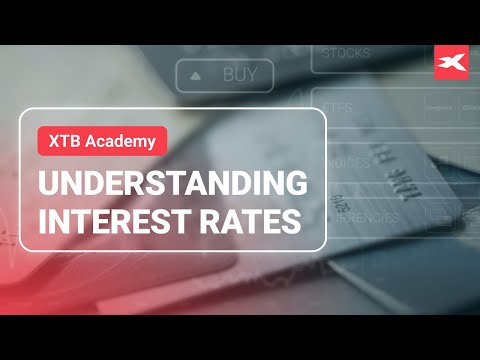 Understanding Interest Rates