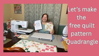 Let’s make the free quilt pattern Quadrangle by Moda!