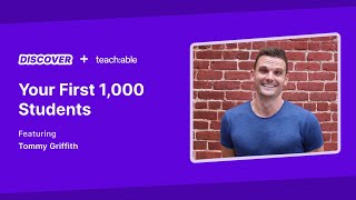 Live Workshop - Tommy Griffith - Your First 1000 Students Launch Scale Your Online Course