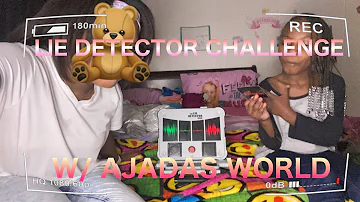 LIE DETECTOR CHALLENGE W/ AJADAS WORLD