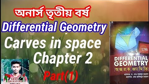 Honours third year।।Differential Geometry।। chapter 2।। Part(1)।।