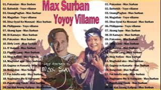 Max Surban VS Yoyoy Villame Songs Nonstop Songs  - Max Surban, Yoyoy Villame Greatest Hits 2021