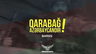 Megabeatsz Ft. Barss - Qarabağ Azərbaycandır