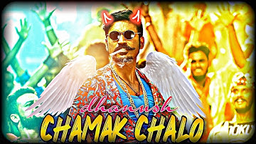 Chammak Challo Ft.dhanush | Chammak Challo X dhanush Edits | Chammak challo X dhanush chammak challo