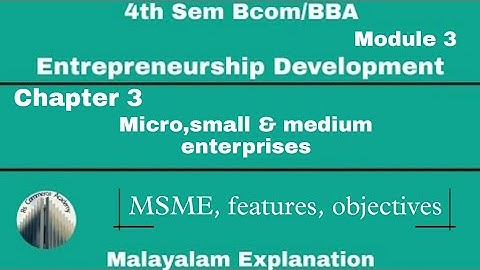 | 4th Sem Bcom/BBA | Module 3 |Entrepreneurship Development |Chapter 3 |MSME,Features,Objectives |