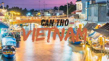 Beauty of the World - Can Tho - Vietnam