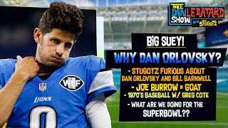 Dan Orlovsky Stole Stugotz's Joe Burrow Take | Tuesday | 01\/24\/23 | Dan Le Batard Show with Stugotz