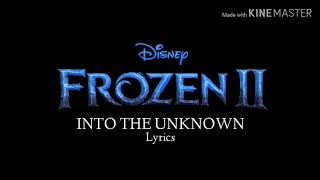 Frozen 2-'Into The Unknown' Lyrics Idina Menzel