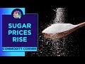 India sugar prices are at a 6year high as festivals begin  cnbc tv18