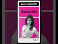 Learn English With Samantha