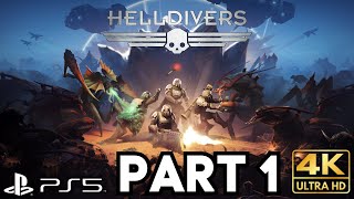 HELLDIVERS Gameplay Part 1 | PS5 PS4 | 4K HDR (No Commentary Gaming) (Helldivers 1)