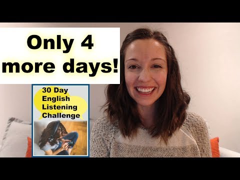 Only 4 more days to join "30 Day English Listening Challenge" - Only 4 more days to join "30 Day English Listening Challenge"