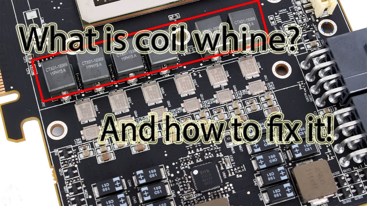 fattigdom Modig røveri What is coil whine and how to limit it! - YouTube