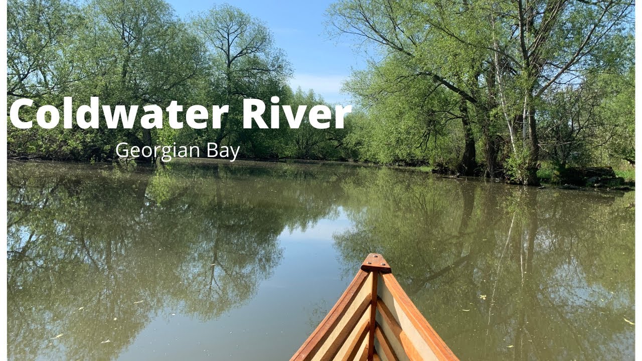 Canoeing the Coldwater River Bay North River YouTube