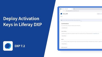 How to Deploy Your Activation Key in Liferay DXP