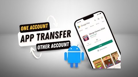 How To Transfer App From One Playconsole to Another| Google Play Store Apps Transfer Easy