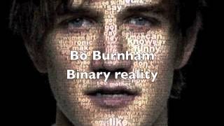 Watch Bo Burnham Binary Reality video