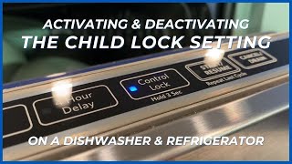 How to Activate the Child Lock feature on a Dishwasher and Refrigerator | Supplying Demand