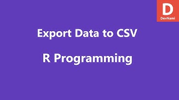 Export Data to CSV in R