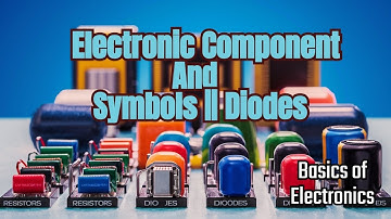 Electronic Components Explained - QUICK & EASY!