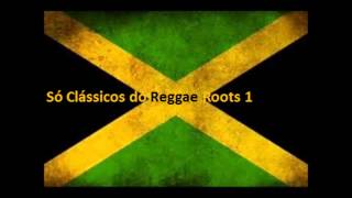 Melhor coletânea, Clássicos do Reggae Roots 1 (Best collection, Reggae Roots Classics)