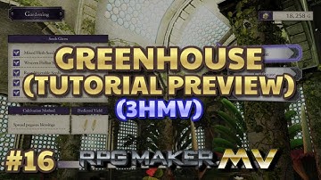 RPG Maker MV Tutorial Preview: [3HMV] Greenhouse (Plant / Cultivate / Harvest)