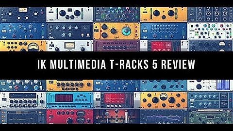 IK Multimedia T-RackS 5 Review