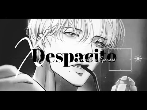 X \u0026 DESPACITO Covered By Ryanded [Slowed Version]