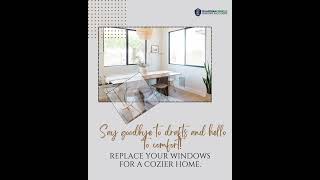 Say goodbye to drafts and hello to comfort! Replace your windows for a cozier home
