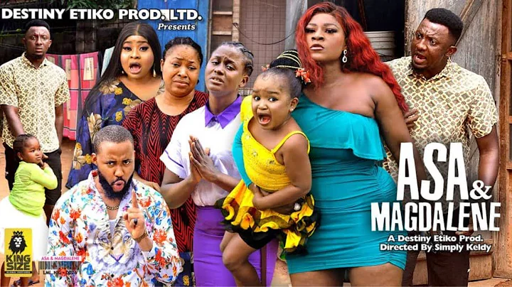 ASA AND MAGDALENE 1 - Ebube Obio x Destiny Etiko  ...