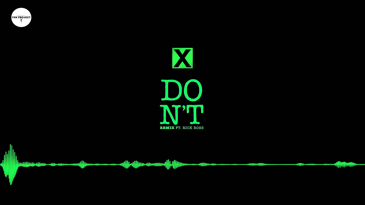 Ed Sheeran   Dont X Ambassadors Remix